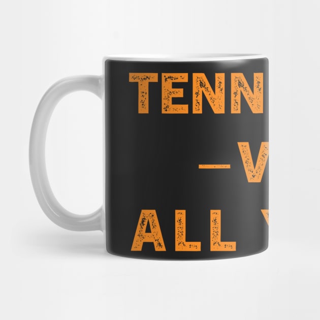 Tennessee Vs. All Y’all Sports Weathered Vintage Southern by TeeAMS